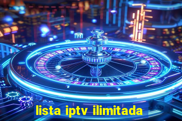 lista iptv ilimitada